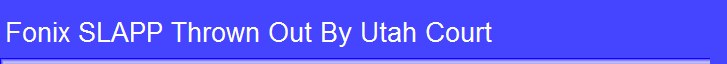 Fonix SLAPP Thrown Out By Utah Court