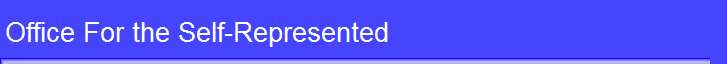 Office For the Self-Represented